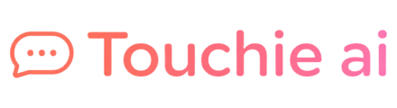 Touchie ai